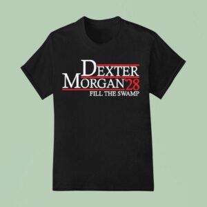 Dexter Morgan Fill The Swamp T Shirt