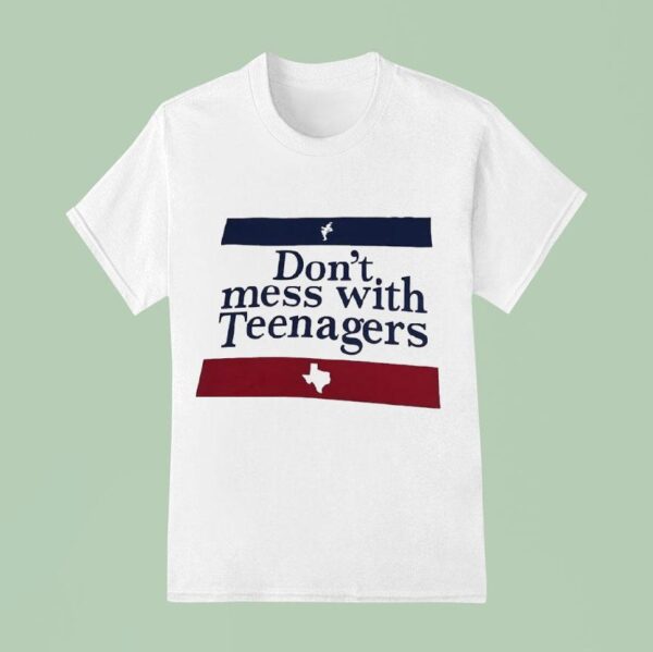 Don T Mess With Nagers Texas T Shirt