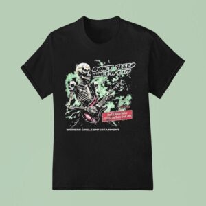 Don T Sleep While It S Lit Antics Skeleton T Shirt