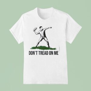 Don T Tread On Me Subway Sandwich T Shirt