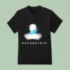 Dreamstate Focus T Shirt