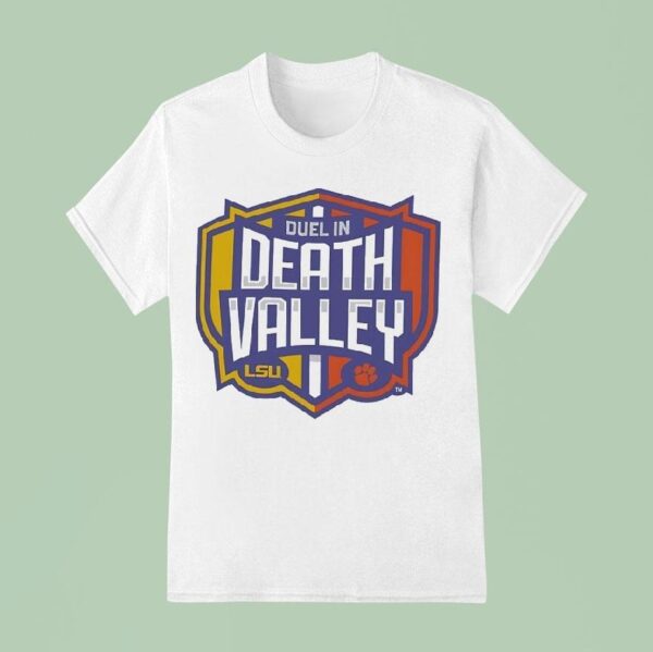 Duel In Death Valley Clemson Tigers Vs Lsu Tigers T Shirt
