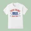 Dugger Band True Colors T Shirt