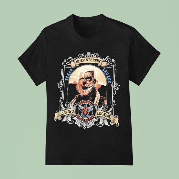 Dustin Rhodes Keep Steppin Living Legend The Natural Texas Legacy T Shirt