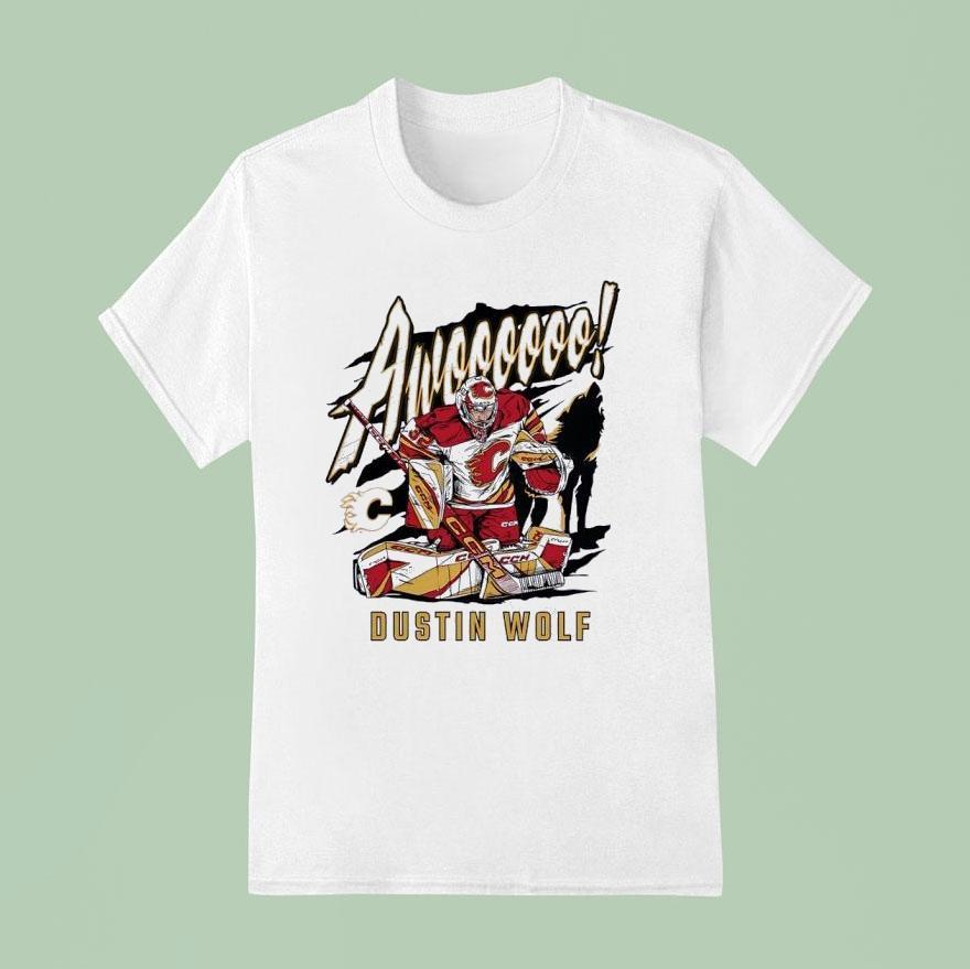 Dustin Wolf Awooooo Calgary Flames Hockey T Shirt