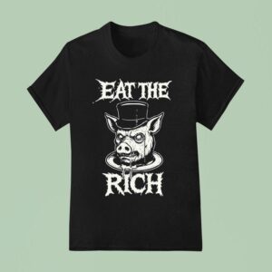 Eat The Rich Pig Head T Shirt