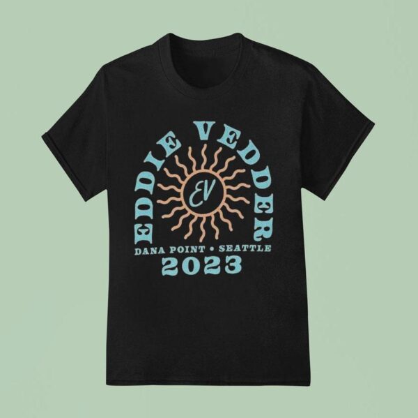 Eddie Vedder Dana Point Seattle Heat Wave T Shirt