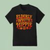Elderly White Hippie Trending Saying Halloween T Shirt