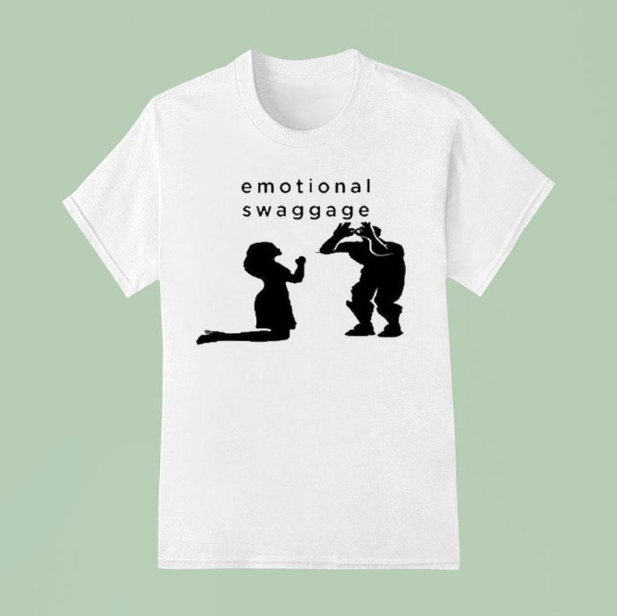 Emotional Swaggage T Shirt