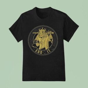 End It King Circle T Shirt