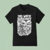 End White Supremacy Anti Fascis T Shirt