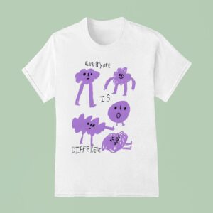 Everyone Is Differen T Shirt
