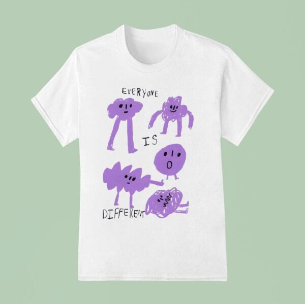 Everyone Is Differen T Shirt