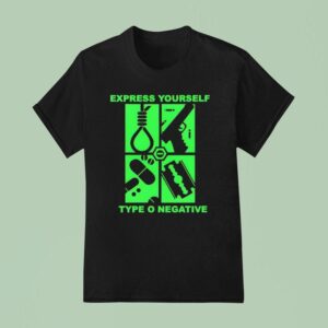 Express Yourself Type O Negative T Shirt
