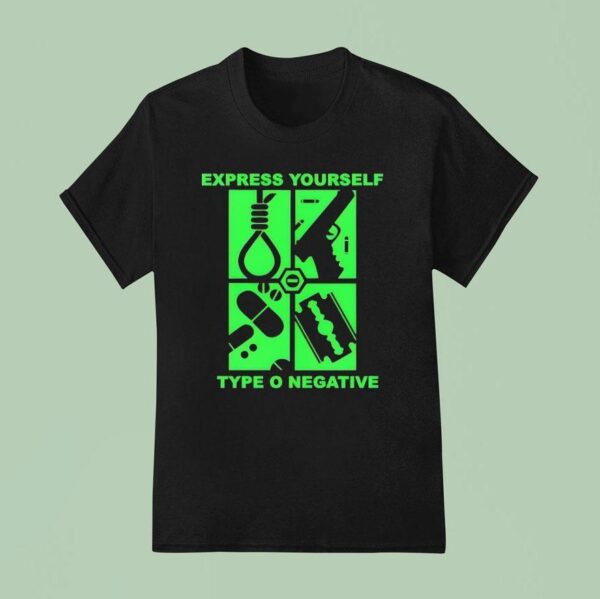 Express Yourself Type O Negative T Shirt