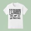 F E Warren Air Force Base Sice T Shirt