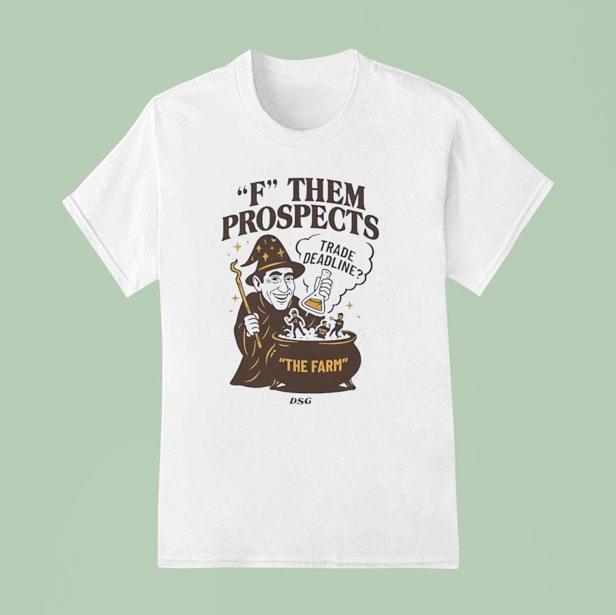 F Them Prospects Witch San Diego Padres T Shirt