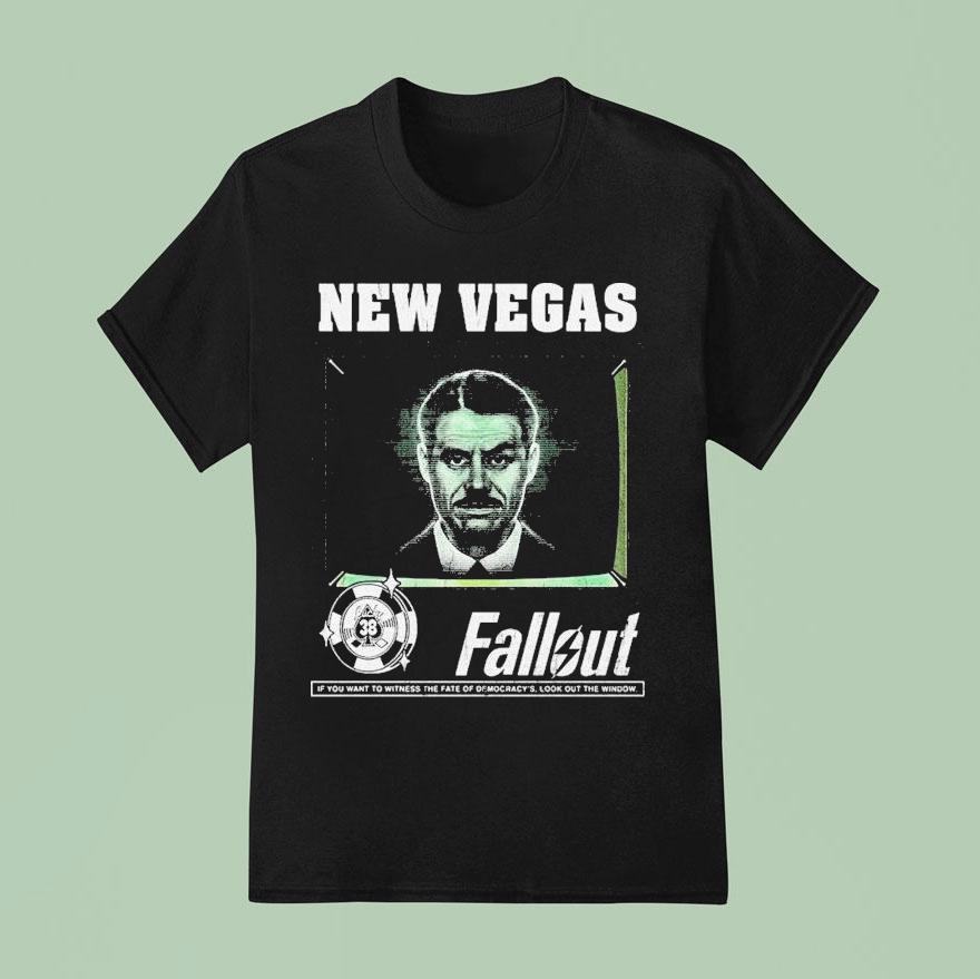 Fallout New Vegas Mr House If You Want To Witness The Fate Of Democracy Look Out The Window T Shirt