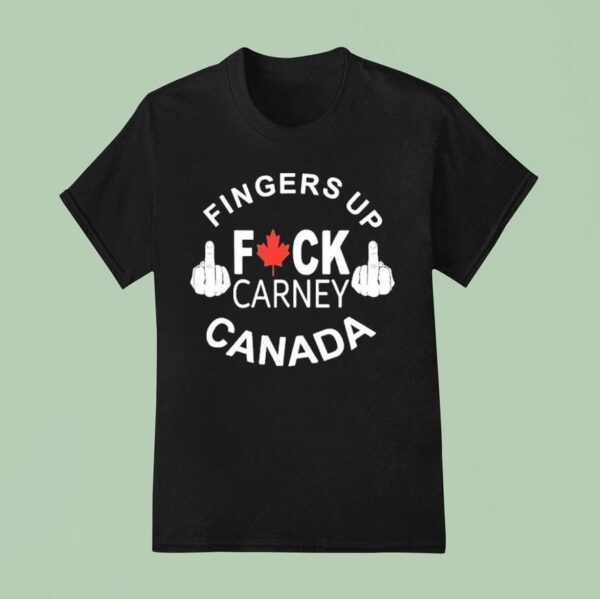 Fingers Up Fuck Carney Canada T Shirt