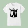 Foundation I Ll Pay My Own Way T Shirt