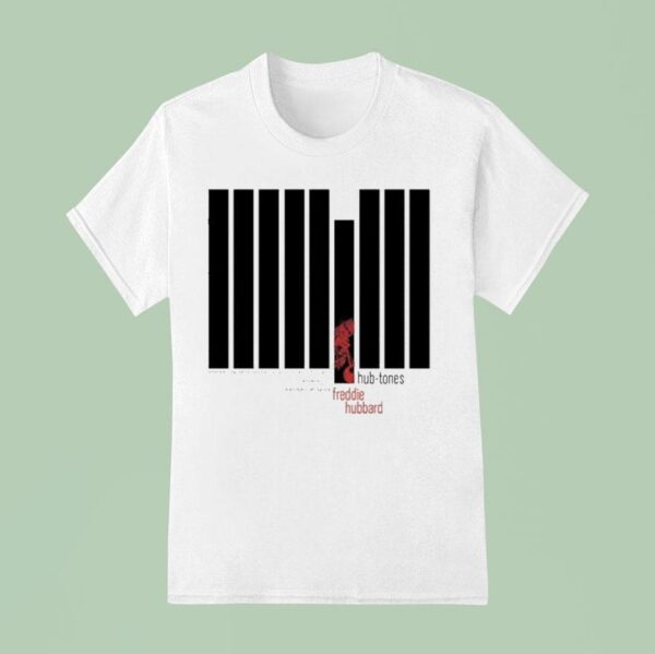 Freddie Hubbard Hub Tones T Shirt