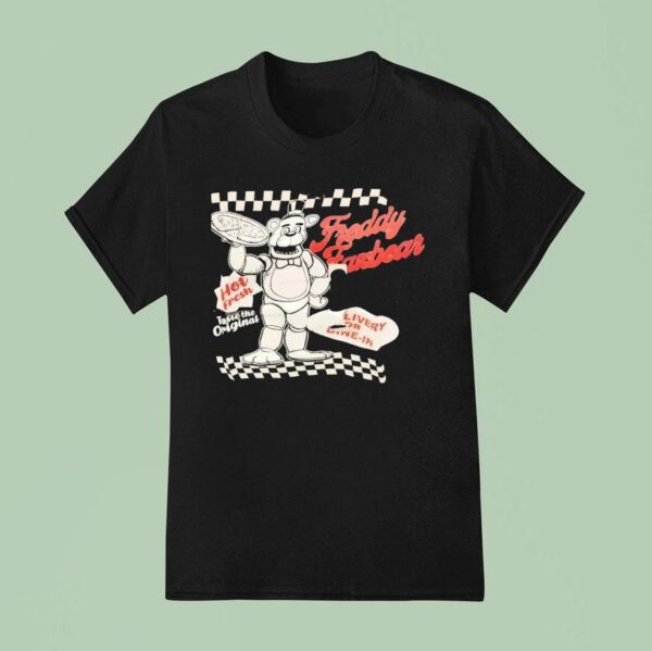 Freddy Fazbear Pizza Hot Fresh Taste The Original T Shirt