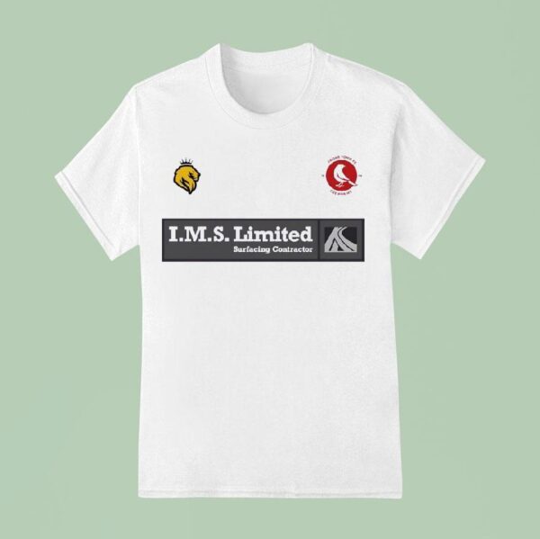 Frome Town Fc Ims Limited Surfacing Contractor T Shirt