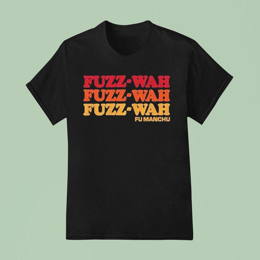 Fu Manchu Fuzz Wah T Shirt