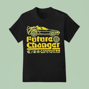 Future Changer Back To The Future T Shirt