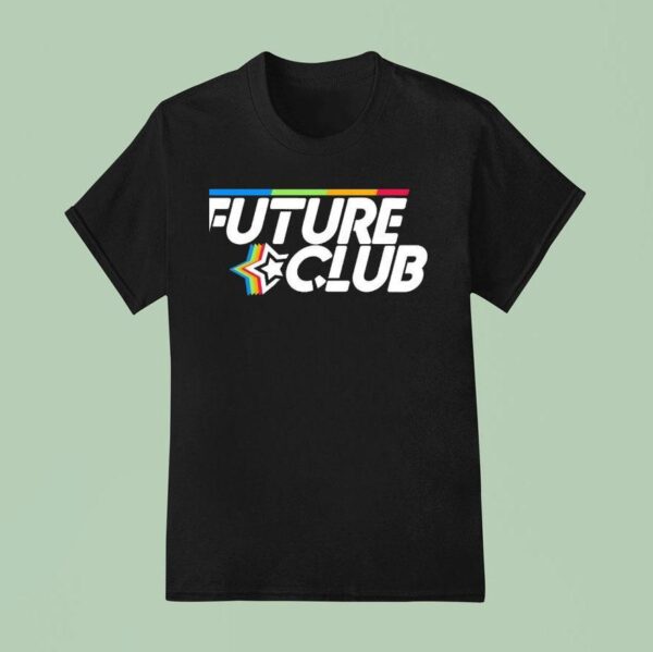 Future Club Rainbow Colors T Shirt