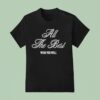 G Eazy All The Best Wish You Well T Shirt