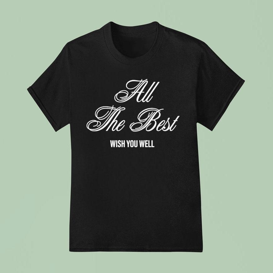  G Eazy All The Best Wish You Well T Shirt