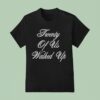 G Eazy Twenty Of Us Walked Up T Shirt