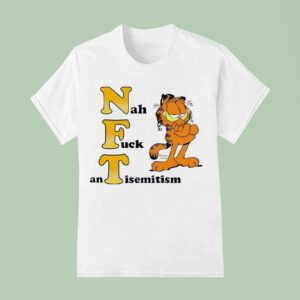 Gafield Nft Nah Fck Antisemitism T Shirt