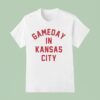 Gameday In Kansas City Chiefs T Shirt