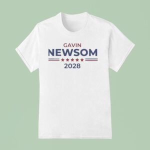 Gavin Newsom T Shirt