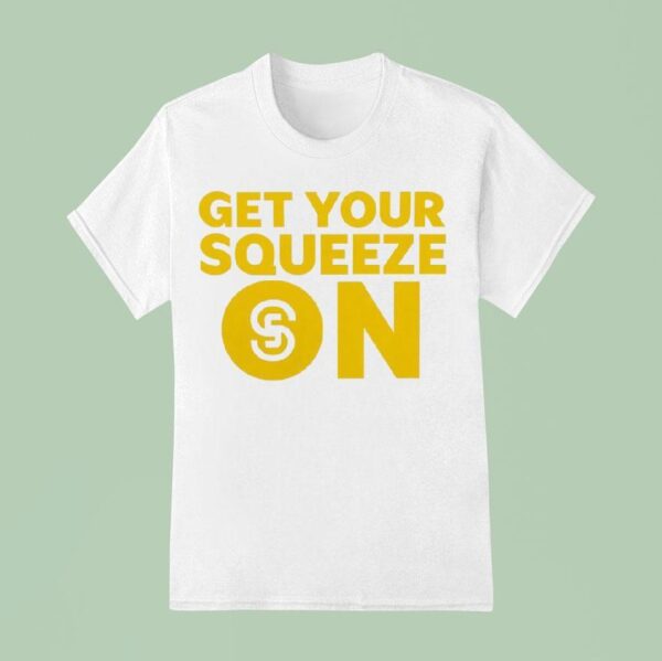 Get Your Squeeze On Logo T Shirt