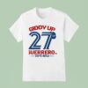 Giddy Up Guerrero Jr Vote Now T Shirt
