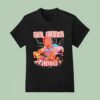 Girl Dinner Abby The Last Of Us Part Ii T Shirt