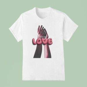 Give Me Some Love Hands T Shirt
