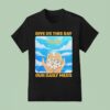 Give Us This Day Our Daily Meds Heaven T Shirt