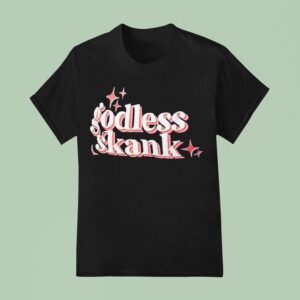 Godless Skank T Shirt