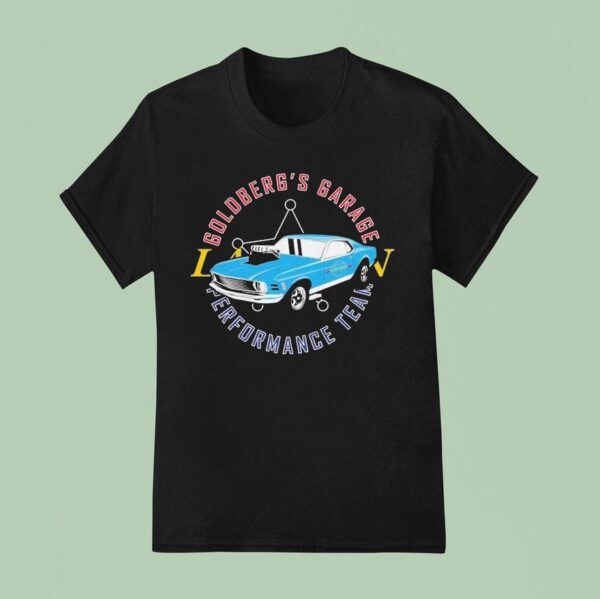 Goldberg S Garage Lawman Performance Team T Shirt