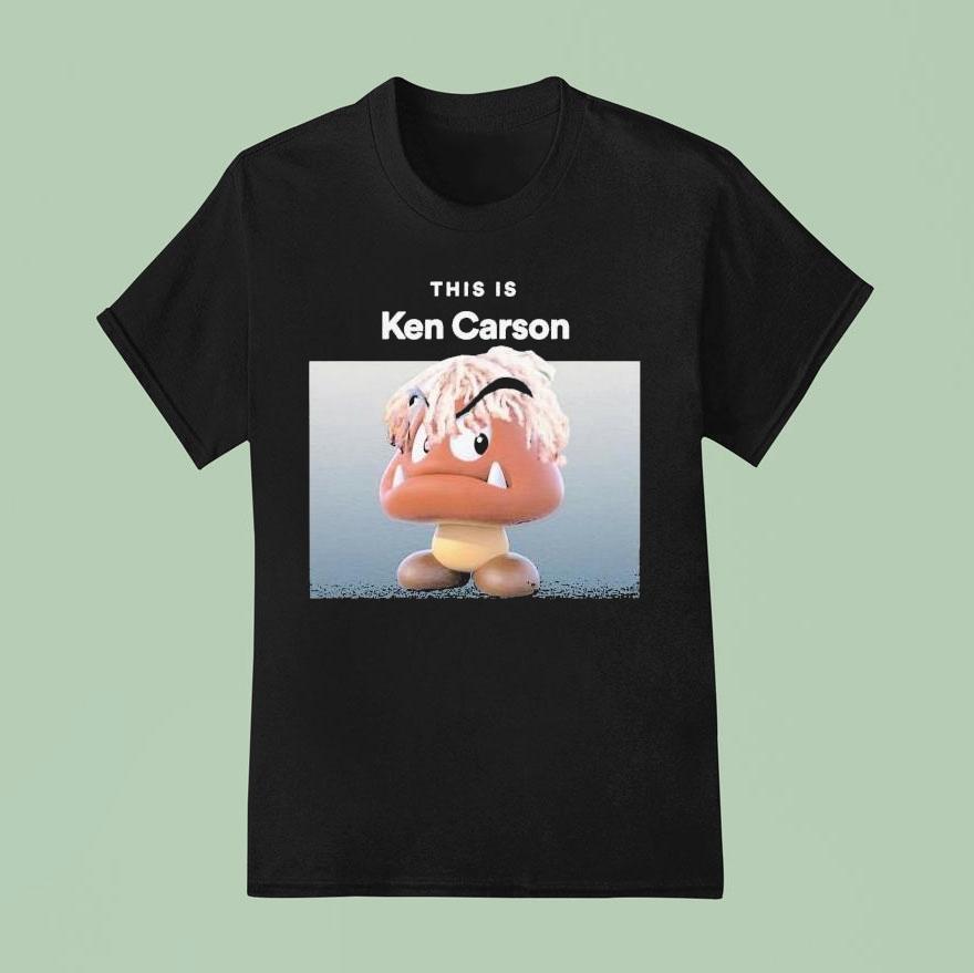 Goomba This Is Ken Carson T Shirt
