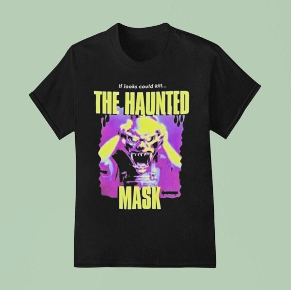 Goosebumps If Looks Could Kill The Haunted Mask Halloween T Shirt
