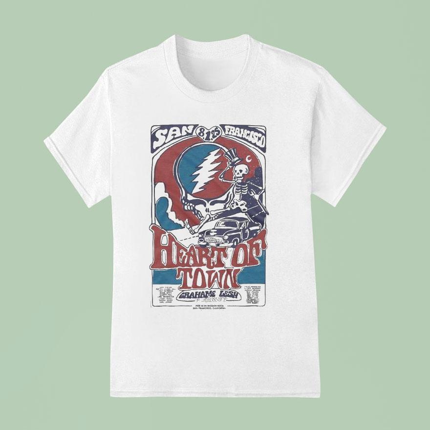 Grahame Lesh And Friends Grateful Dead Years Celebration Heart Of Tour On San Francisco On August T Shirt