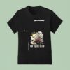 Grateful Dead Since The End Is Never Told Years Dead Bear Ar T Shirt