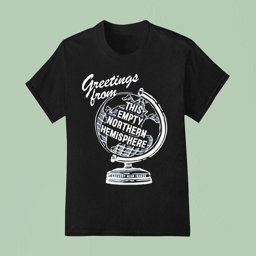 Gregory Alan Isakov Greetings From This Empty Northern Hemisphere T Shirt