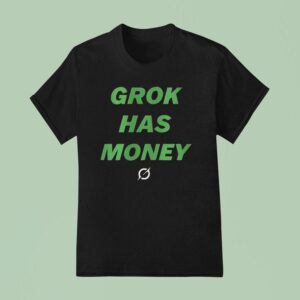 Grok Has Money Logo T Shirt