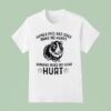 Guinea Pigs And Dogs Make Me Happy Humans Make My Head Hur T Shirt